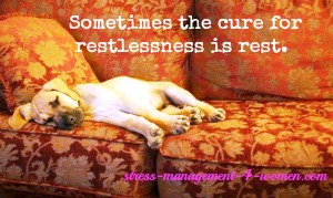 Stress relief can begin with rest